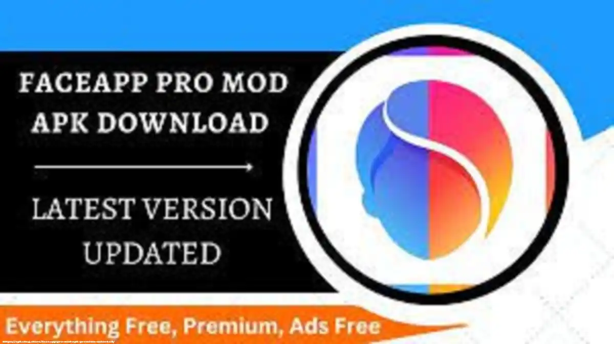 Faceapp Pro Mod APK Premium Unlocked