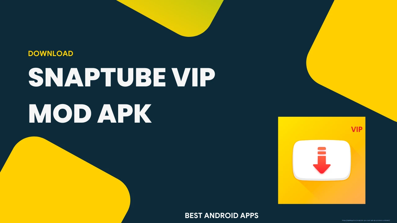 SnapTube Pro Mod APK VIP Premium Unlocked