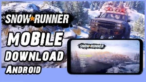 SnowRunner Mobile Mod APK (Premium Unlocked, Unlimited Money) 1
