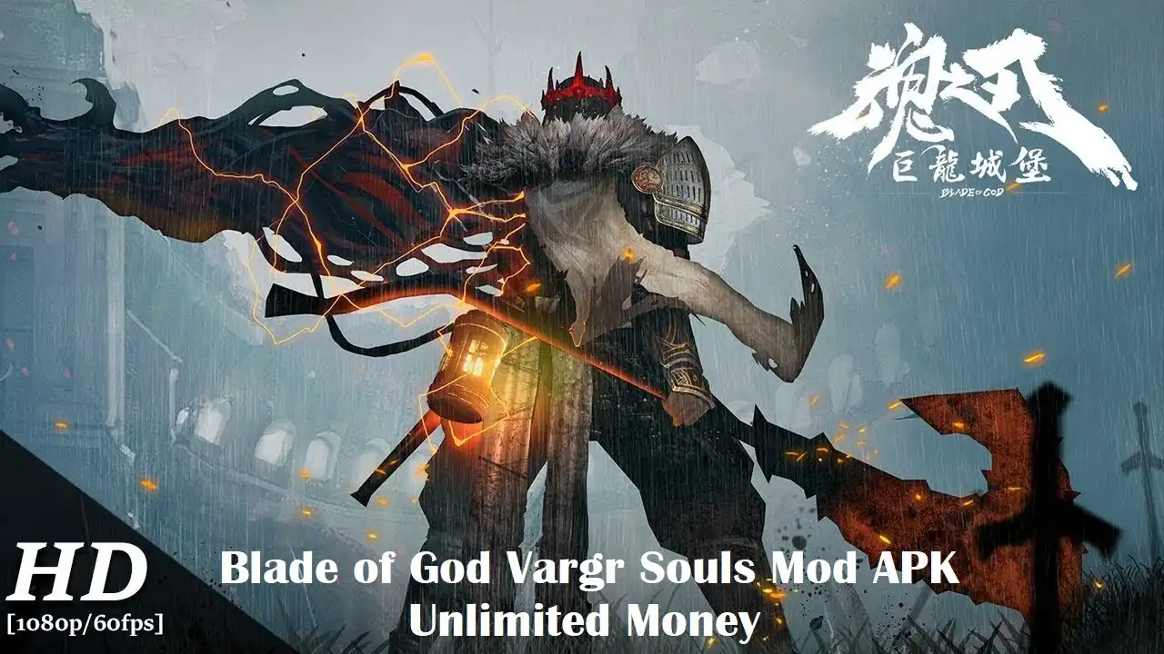 Blade of God Vargr Souls Mod APK Unlimited Money