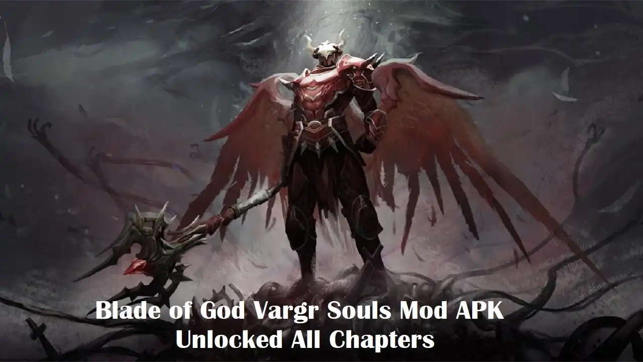 Blade of God Vargr Souls Mod APK Unlimited Money