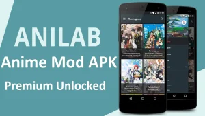 Anilab Anime Mod APK (Pro/Premium Unlocked) 3
