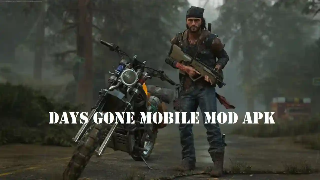 Days Gone Mobile Mod APK Unlimited Money Ammo