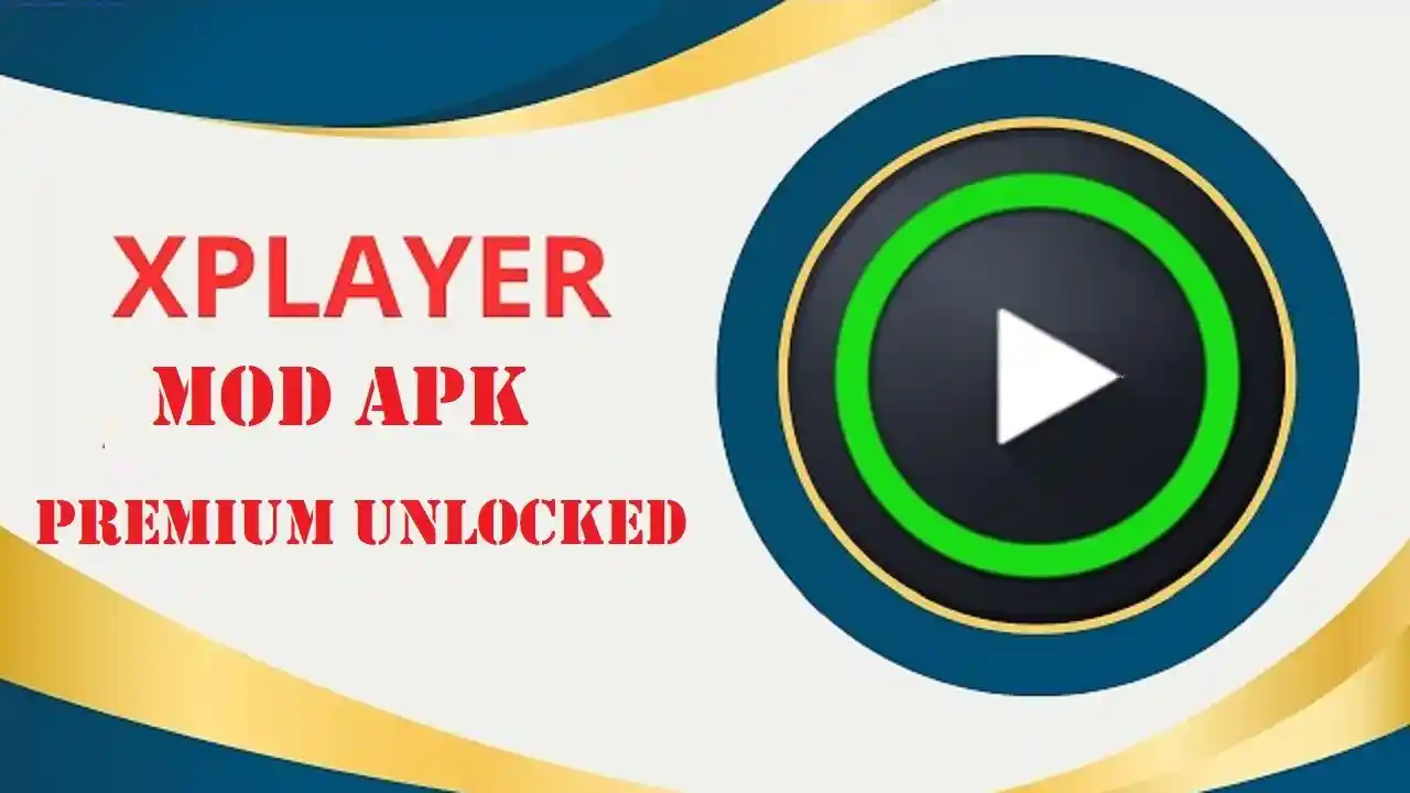 XPlayer Mod APK Premium Unlocked 1