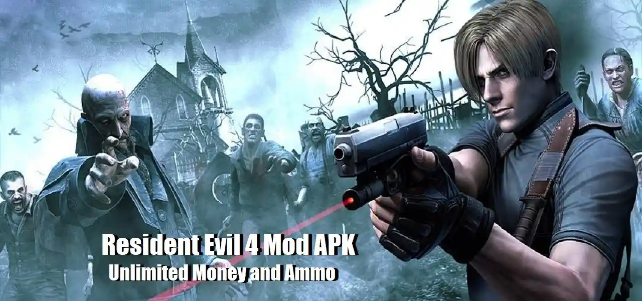 Resident Evil 4 Mod APK Unlimited Money