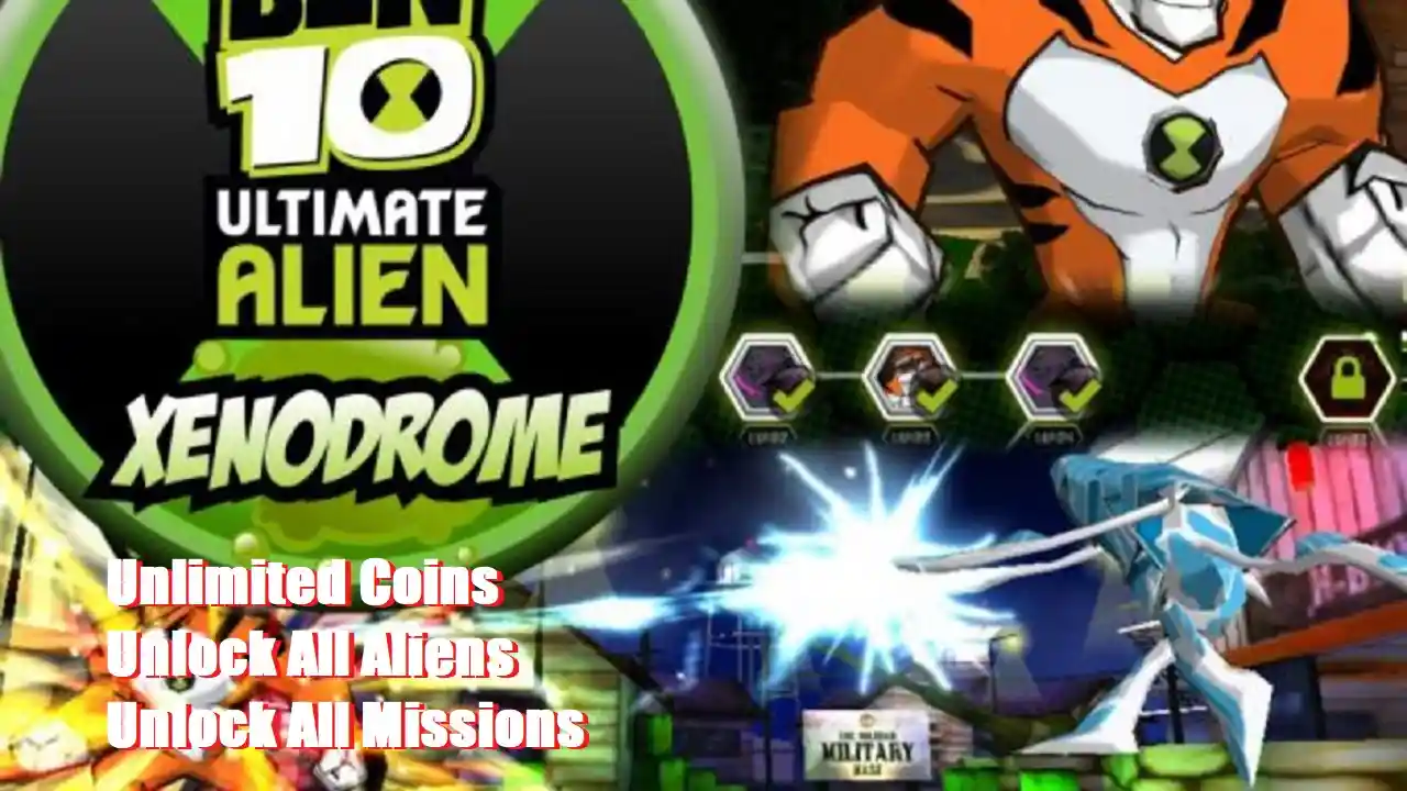 Ben 10 Xenodrome Mod APK Unlimited Money